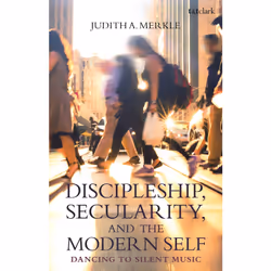 ISBN Discipleship, Secularity, and the Modern Self, English, Paperback, 248 pages