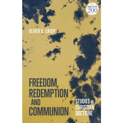 ISBN Freedom, Redemption and Communion: Studies in Christian Doctrine book English Paperback 240 pages