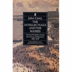 Allen & Unwin The Intellectuals and the Masses, Philosophy, English, Paperback, 256 pages