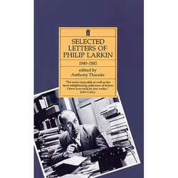 Allen & Unwin Philip Larkin: Selected Letters, Literature, English, 832 pages