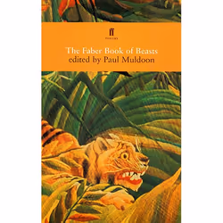 Allen & Unwin The Faber Book of Beasts, Literature, English, Paperback, 320 pages