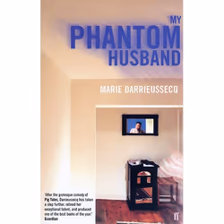 Allen & Unwin My Phantom Husband, Literary fiction, English, Paperback, 160 pages