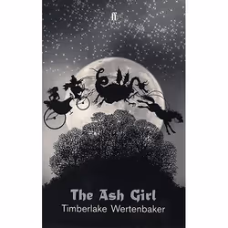 Allen & Unwin The Ash Girl, Literature, English, Paperback, 96 pages