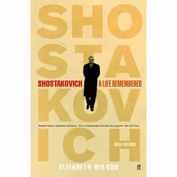 Allen & Unwin Shostakovich: A Life Remembered, English, Paperback, 672 pages