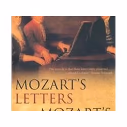 ISBN Mozart's Letters, Mozart's Life, Music, English, Paperback, 512 pages