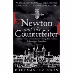 Allen & Unwin Newton and the Counterfeiter, History, English, Paperback, 336 pages