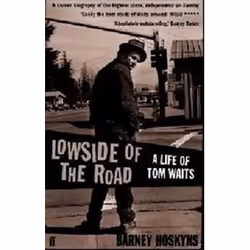 ISBN Lowside of the Road : A Life of Tom Waits, Music, English, Paperback, 640 pages