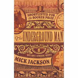 Allen & Unwin The Underground Man, Literary fiction, English, Paperback, 272 pages