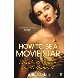 Allen & Unwin How to Be a Movie Star, Biography, English, 496 pages