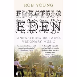 Allen & Unwin Electric Eden, Music, English, Paperback, 672 pages