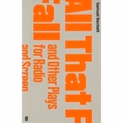 ISBN All That Fall and Other Plays for Radio and Screen, Games, English, 240 pages