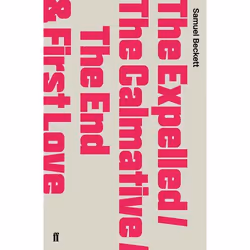 Allen & Unwin The Expelled/The Calmative/The End with First Love, Literary fiction, English, Paperback, 128 pages