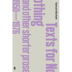 Allen & Unwin Texts for Nothing and Other Shorter Prose, 1950-1976 book Literary fiction English Paperback 224 pages