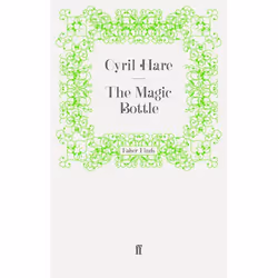 Allen & Unwin The Magic Bottle, Literary fiction, English, Paperback, 158 pages