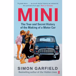 Allen & Unwin MINI: The True and Secret History of the Making of a Motor Car, History, English, Paperback, 320 pages