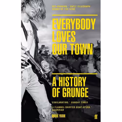 Allen & Unwin Everybody Loves Our Town, Music, English, Paperback, 608 pages