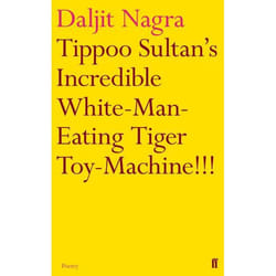 Allen & Unwin Tippoo Sultan's Incredible White-Man-Eating Tiger Toy-Machine!!! book Poetry English Paperback 64 pages