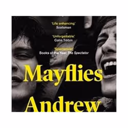 ISBN Mayflies, General novel, English, Paperback, 304 pages