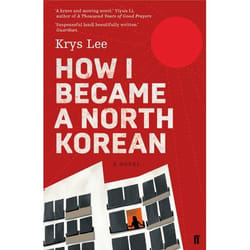 Allen & Unwin How I Became a North Korean book Fiction English Paperback 256 pages