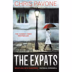 Allen & Unwin The Expats, Crime fiction, English, Paperback, 496 pages