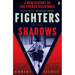 Allen & Unwin Fighters in the Shadows, History, English, Paperback, 608 pages
