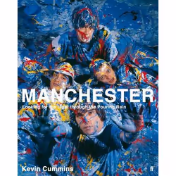 Allen & Unwin Manchester: Looking for the Light through the Pouring Rain, Music, English, Paperback, 400 pages