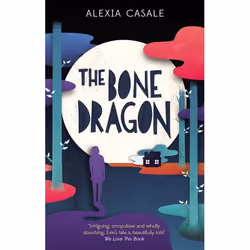 Allen & Unwin The Bone Dragon, Literary fiction, English, Paperback, 240 pages