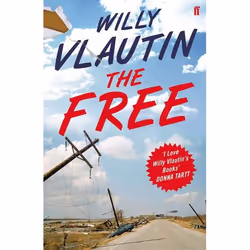 Allen & Unwin The Free, Fiction, English, Paperback, 288 pages