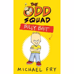 Allen & Unwin The Odd Squad: Bully Bait, Literary fiction, English, Paperback, 240 pages
