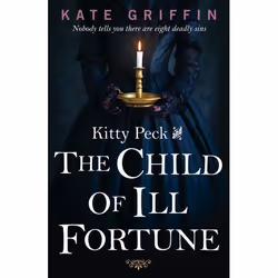 Allen & Unwin Kitty Peck and the Child of Ill-Fortune, Crime fiction, English, Paperback, 416 pages