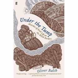 Allen & Unwin Under the Tump, Travel writing, English, Paperback, 320 pages