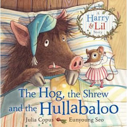 Allen & Unwin The Hog, the Shrew and the Hullabaloo book English Paperback 32 pages