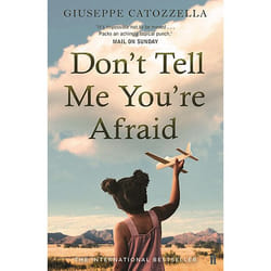 Allen & Unwin Don't Tell Me You're Afraid book Fiction English Paperback 256 pages