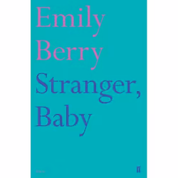 Allen & Unwin Stranger, Baby, Poetry, English, Paperback, 72 pages