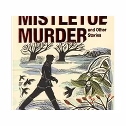 ISBN Mistletoe Murder and Other Stories, Detective, English, Paperback, 144 pages