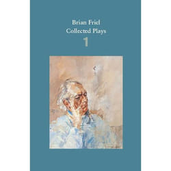 Allen & Unwin Brian Friel: Collected Plays - Volume 1 book English Paperback 480 pages