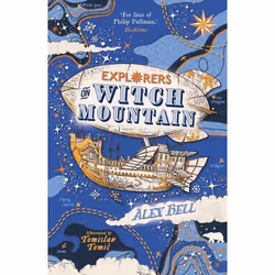 ISBN Explorers on Witch Mountain, Paperback, 384 pages