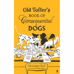 ISBN Old Toffer's Book of Consequential Dogs, Hardcover, 128 pages
