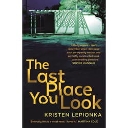 Allen & Unwin The Last Place You Look (Roxane Weary 1) book Fiction English Paperback 336 pages