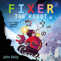 ISBN Fixer the Robot book Hardcover 32 pages