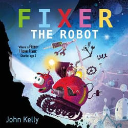 ISBN Fixer the Robot book Paperback 32 pages