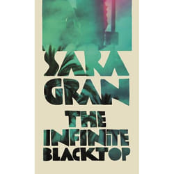 ISBN The Infinite Blacktop book Hardcover 304 pages