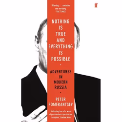 Allen & Unwin Nothing is True and Everything is Possible, Politics, English, Paperback, 304 pages