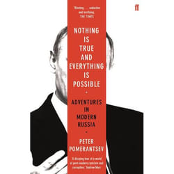 Allen & Unwin Nothing is True and Everything is Possible book Politics English Paperback 304 pages