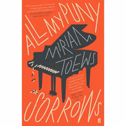 ISBN All My Puny Sorrows, Paperback, 336 pages