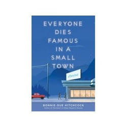 ISBN Everyone Dies Famous in a Small Town book Children & teenagers English 256 pages