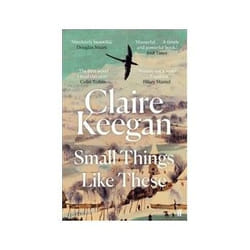 ISBN Small Things Like These book General novel English Paperback 116 pages