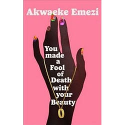 ISBN You Made a Fool of Death With Your Beauty book General novel English Hardcover 256 pages