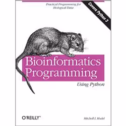 O'Reilly Bioinformatics Programming Using Python, Development software, 528 pages, Mitchell L Model, O'Reilly Media