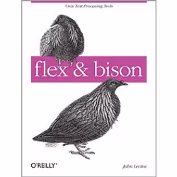 O'Reilly flex & bison, Development software, 304 pages, John Levine, O'Reilly Media, Linux, Unix